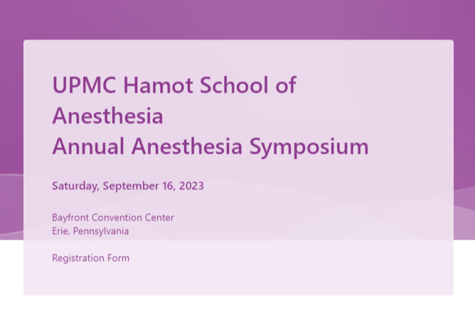 UPMC Hamot School of Anesthesia Annual Anesthesia Symposium